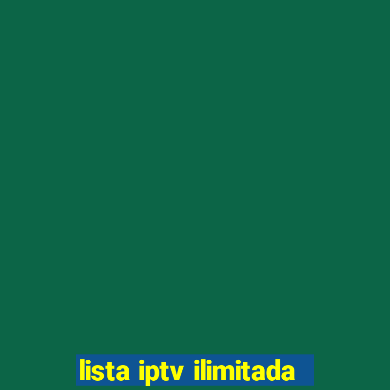 lista iptv ilimitada